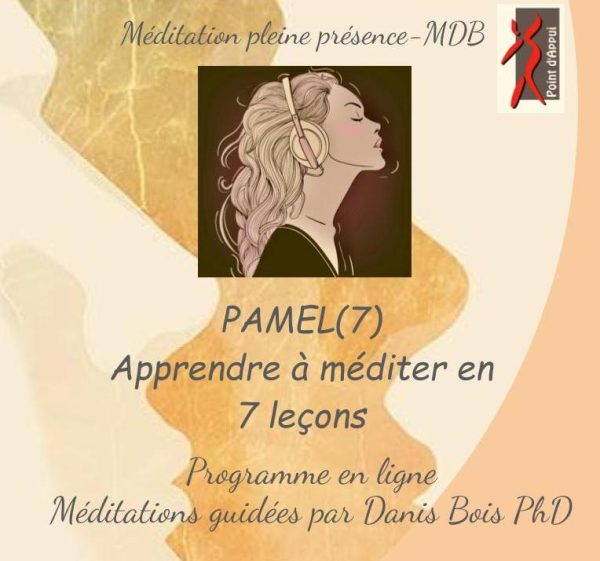 Apprendre à méditer avec le PAMEL(7)