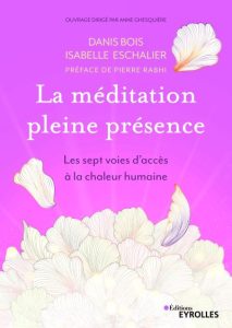 livre en français : la méditation pleine présence par Isabelle Eschalier