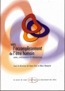 Vers l'accomplissement de l'être humain - Soin, Croissance, Formation